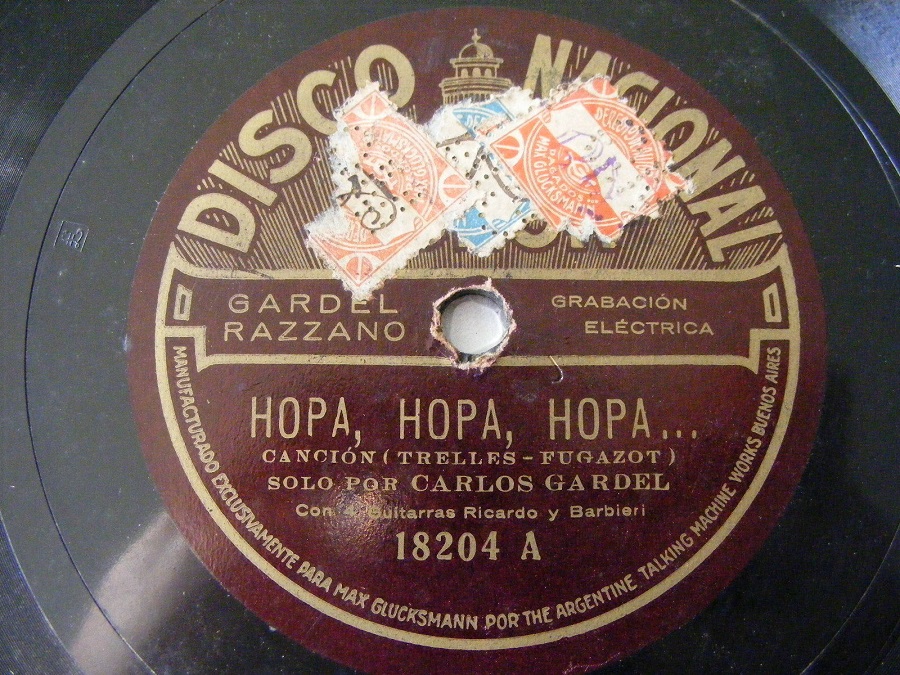 Disco de Gardel de 1927 con la canción de Trelles, Hopa, Hopa, Hopa.