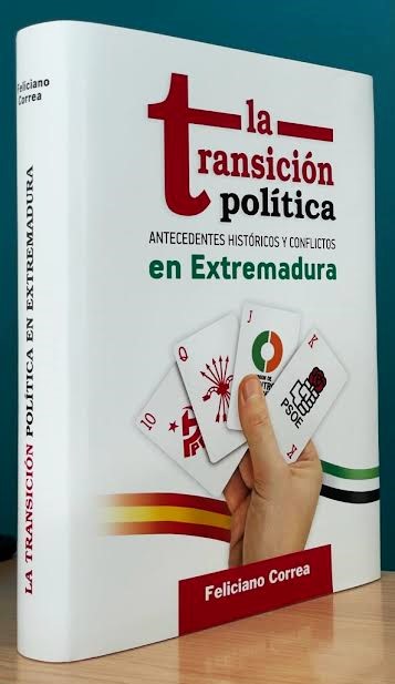 Una obra imprescindible para entender la Transición en Extremadura y en España.